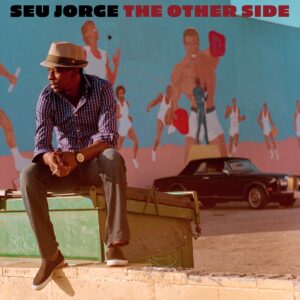 por-que-seu-jorge-demorou-mais-de-15-anos-para-lancar-o-album-que-ele-diz-ser-a-sua-cara
